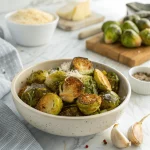 Garlic Parmesan Brussels sprouts in a bowl